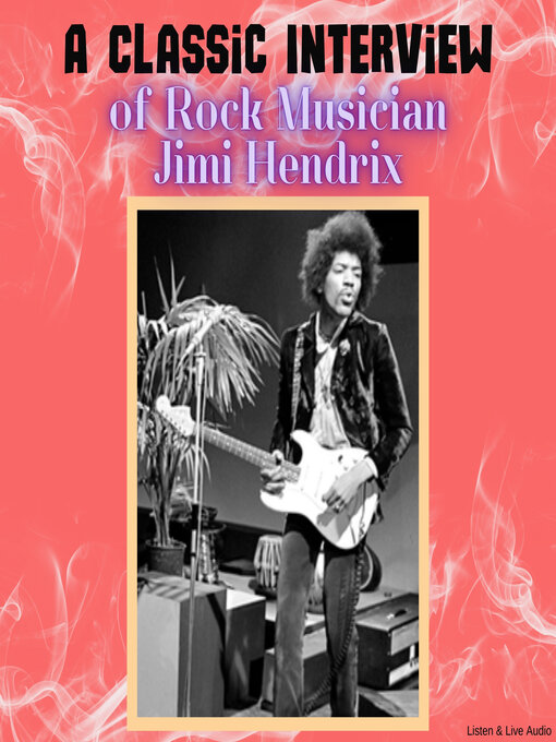 Cover image for A Classic Interview of Rock Musician Jimi Hendrix